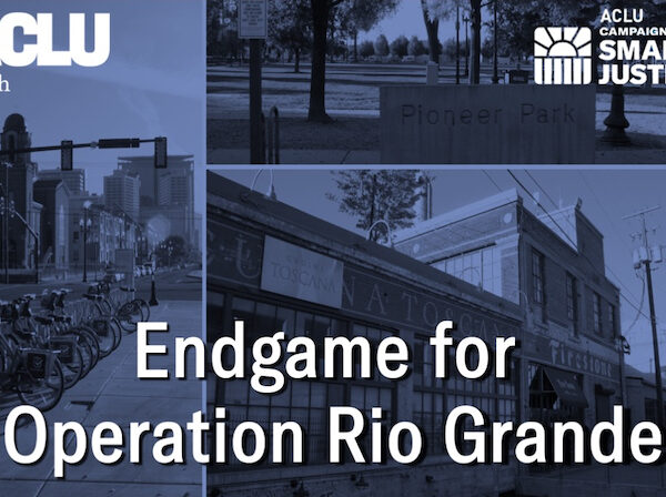 operation rio grande, aclu