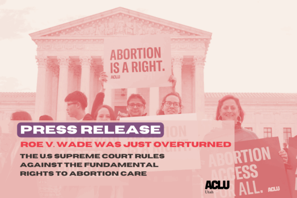 Graphic for press release on the overturning of roe v. wade.