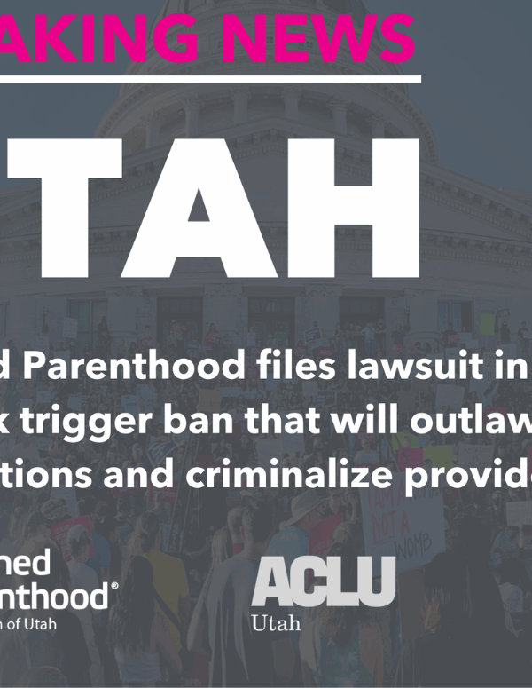breaking news Utah graphic that planned parenthood and ACLU of Utah filed a lawsuit to block trigger ban.