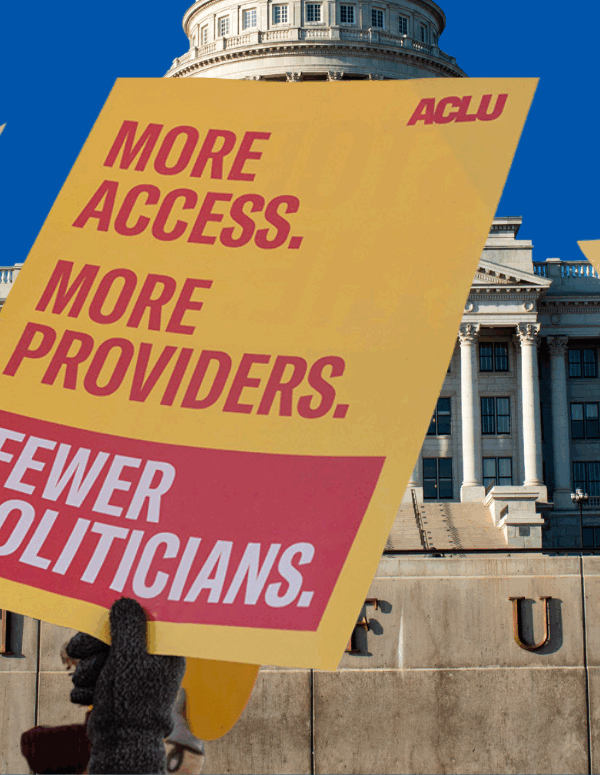 graphic for aclu of utah opposing restrictions on health care and abortions