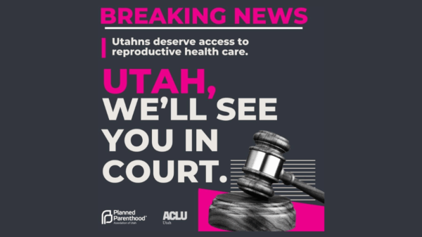 Graphic breaking news that PPAU and ACLU of Utah will be suing the state of Utah.