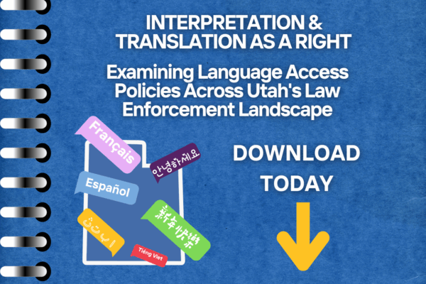 Graphic for ACLU of Utah Law Enforcement Language Equity Report