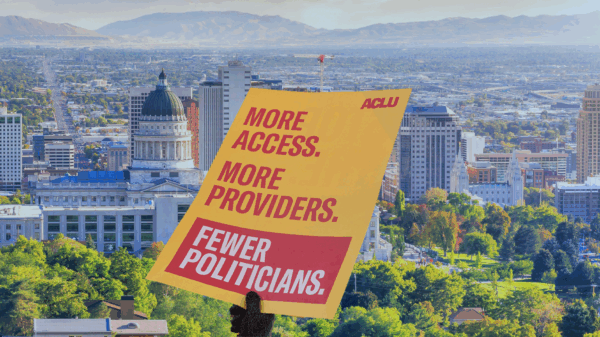 Abortion Care sign over Salt Lake City.