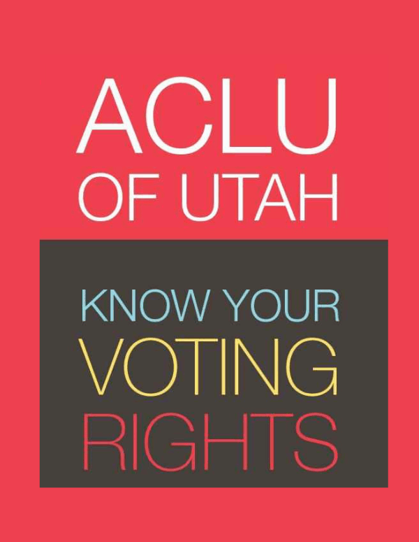 Know Your Rights voting utah english