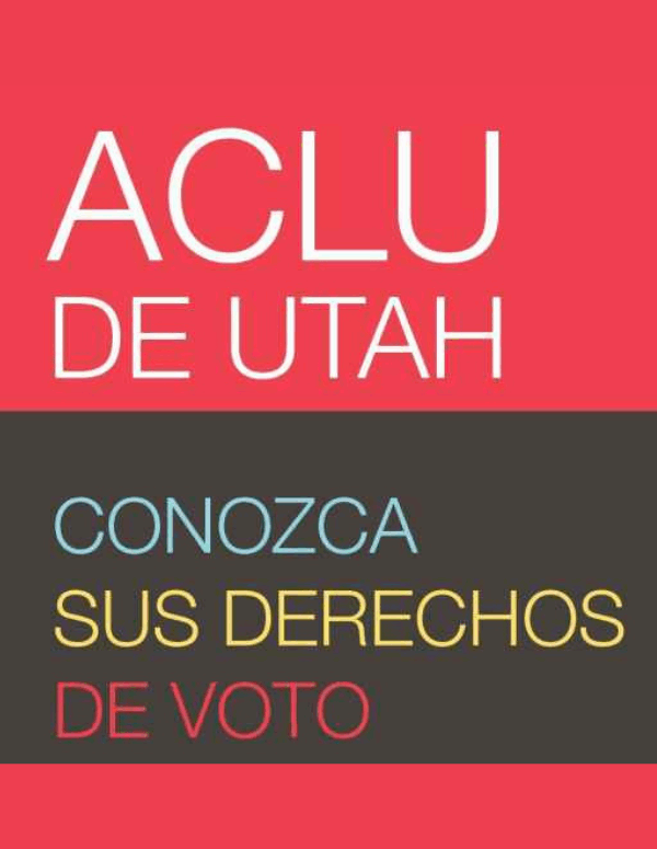 Know Your Rights voting utah spanish