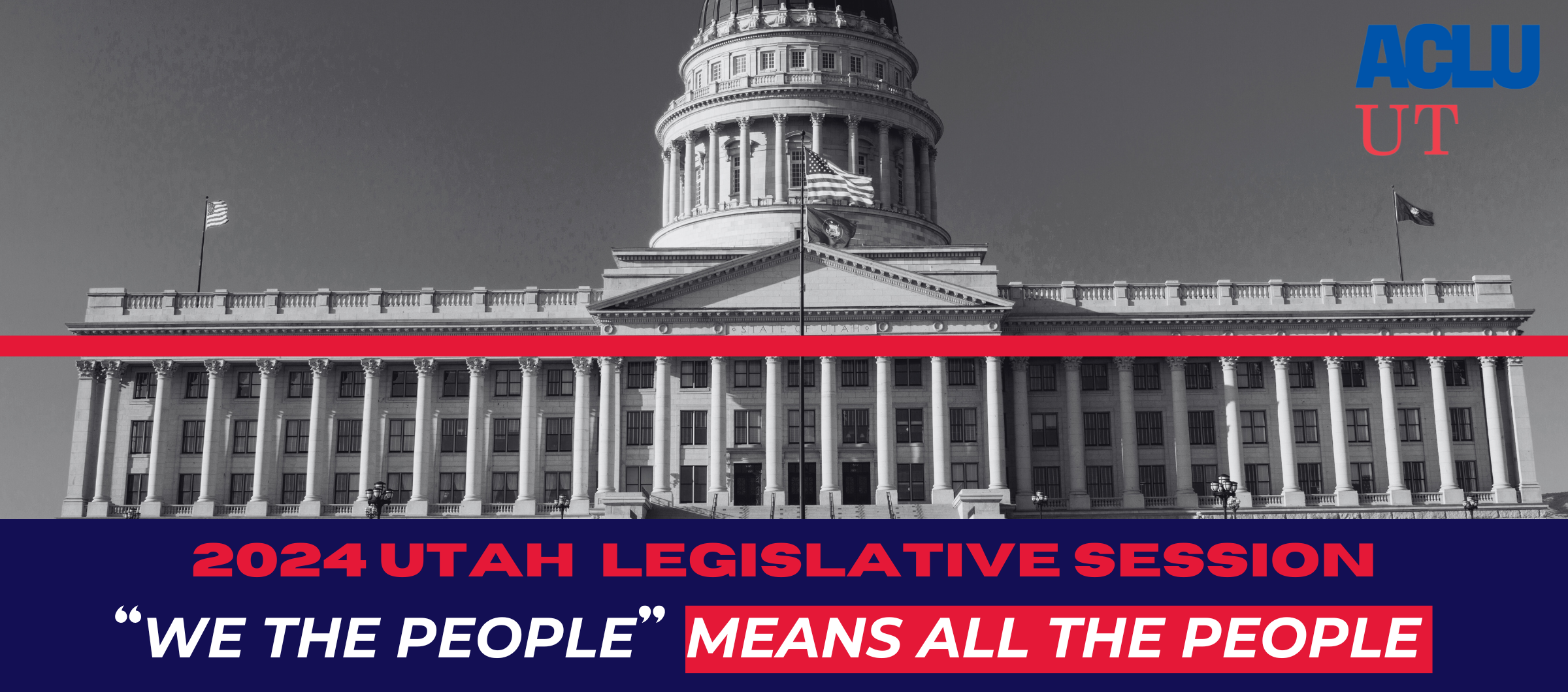 Graphic for ACLU of Utah Legislative Session