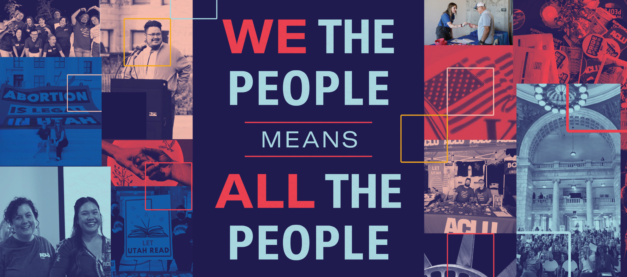 We the People means all the people graphic for the aclu of utah's 2024 annual report.