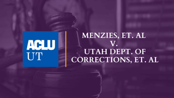 Menzies, et. al v. Utah Dept. of Corrections, et. al