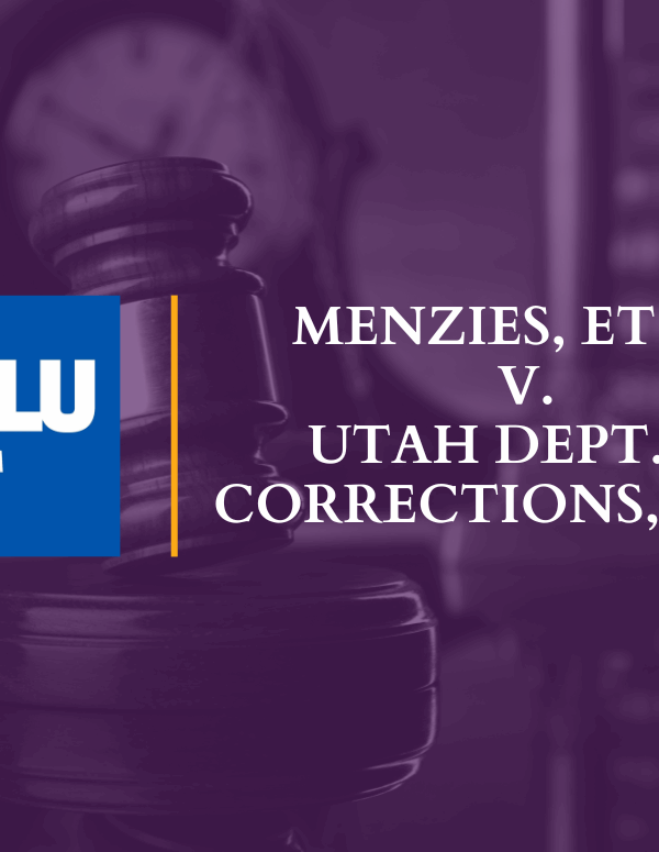 Menzies, et. al v. Utah Dept. of Corrections, et. al