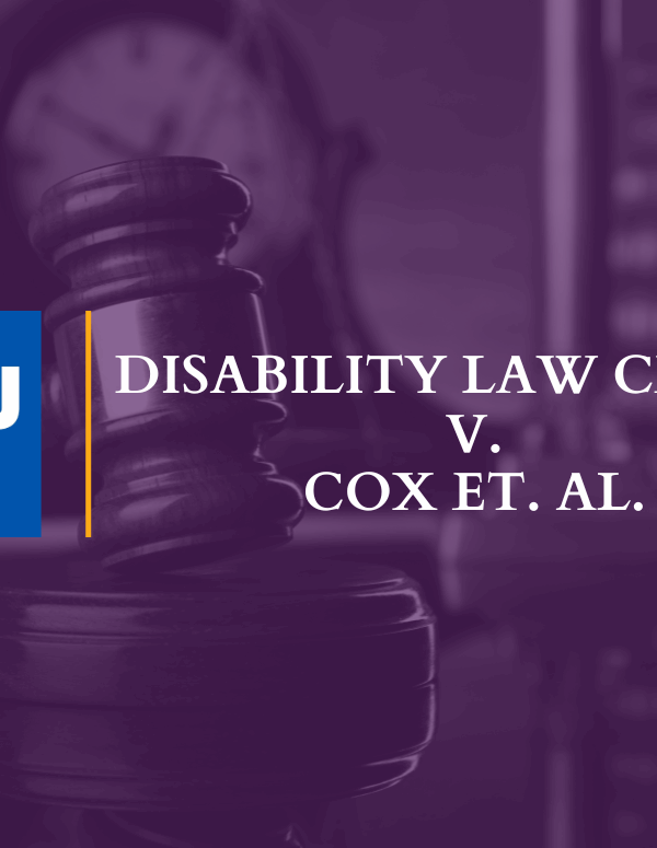 Disability Law Center v.  Cox et. al.