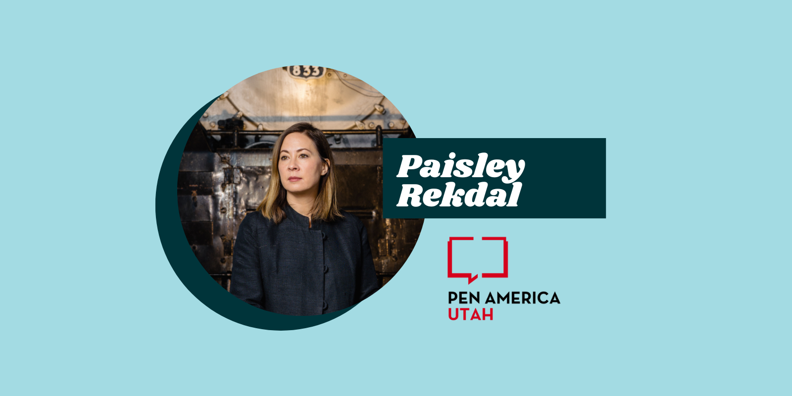 Photo of Paisley Rekdal with PEN UTAH logo next to her image.