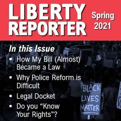 newsletter, Spring 2021, liberty reporter, cover