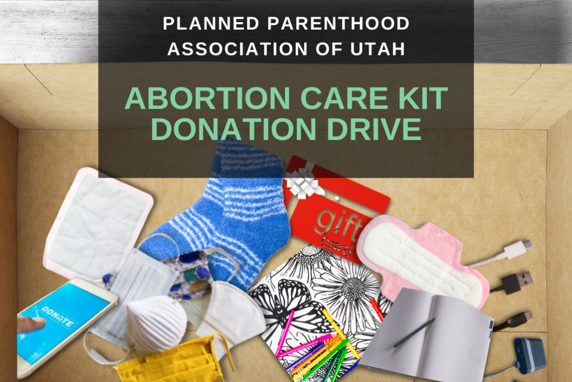 Graphic for Planned Parenthood Utah Abortion Care kit with various items to be donated.