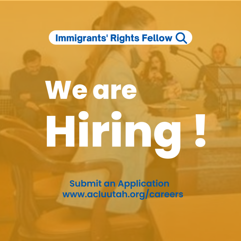 ACLU of Utah immigrants' rights fellow hiring graphic