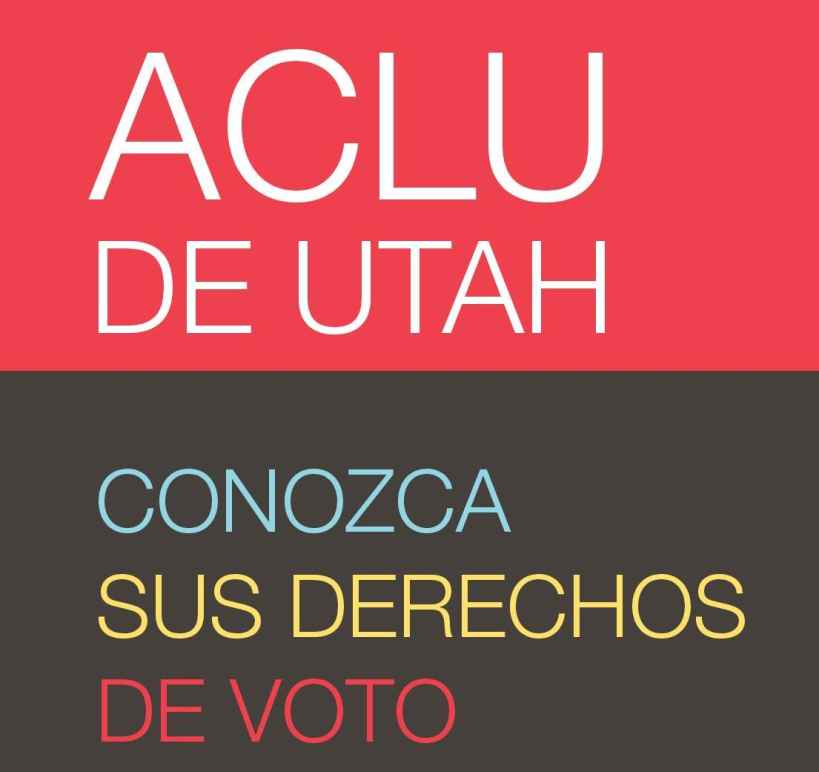 conozca sus derechoes, voto, know your rights, spanish, espanol, voting, Utah