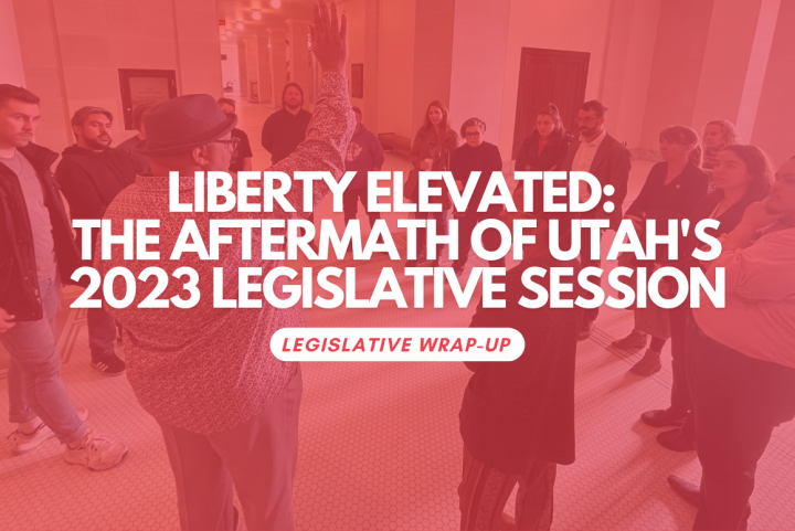 graphic for aclu of utah's latest podcast. Liberty Elevated:  The Aftermath of Utah's 2023 Legislative Session