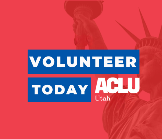 Volunteer today graohic with aclu of utah logo and lady liberty in the background.
